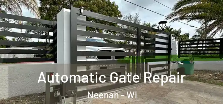 Automatic Gate Repair Neenah - WI
