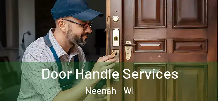 Door Handle Services Neenah - WI