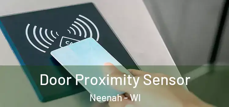  Door Proximity Sensor Neenah - WI