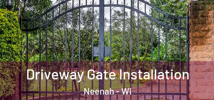 Driveway Gate Installation Neenah - WI