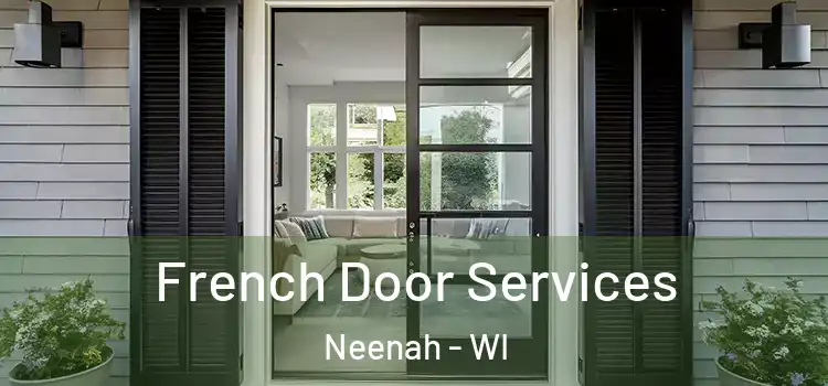 French Door Services Neenah - WI