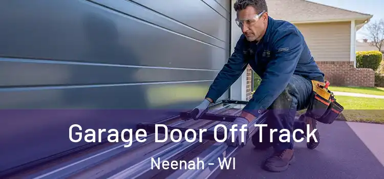  Garage Door Off Track Neenah - WI